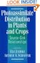 Photoassimilate Distribution Plants and Crops (Books in Soils, Plants, and the Environment)