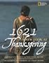 1621: A New Look at Thanksgiving (National Geographic)