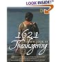 1621: A New Look at Thanksgiving (I Am American)