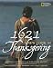 1621: A New Look at Thanksgiving (I Am American)