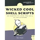 Click here to buy Wicked Cool Shell Scripts by  Dave Taylor.