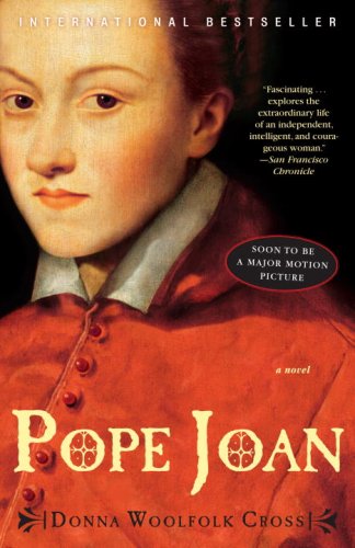 Pope Joan : A Novel by Donna Woolfolk Cross