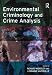 Environmental Criminology and Crime Analysis (Crime Science Series)