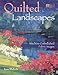 Quilted Landscapes: Machine-Embellished Fabric Images