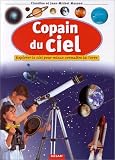 Copain du ciel : Explorer le ciel pour mieux conna�tre la terre