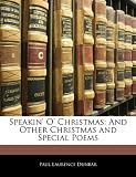 Speakin O Christmas: And Other Christmas and Special Poems