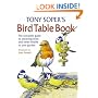 Tony Soper's Bird Table Book: The Complete Guide to Attracting Birds and Other Wildlife to Your Garden