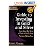 Rich Dad's Advisors: Guide to Investing In Gold and Silver: Protect Your Financial Future