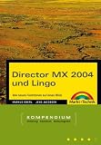 Director MX und Lingo. Kompendium.