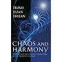Chaos and Harmony: Perspectives on Scientific Revolutions of the Twentieth Century
