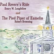 Paul Revere's Ride and The Pied Piper of Hamlin | [Henry Wadsworth Longfellow]