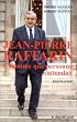 Jean-Pierre Raffarin : L'homme que personne n'attendait