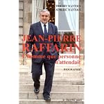 Jean-Pierre Raffarin : L'homme que personne n'attendait book cover