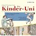 Die Kinder-Uni. Warum d�rfen Erwachsene mehr als Kinder? Warum sind die griechischen ...?: Warum sind griechische Statuen nackt?