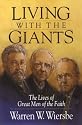Living With the Giants: The Lives of Great Men of the Faith