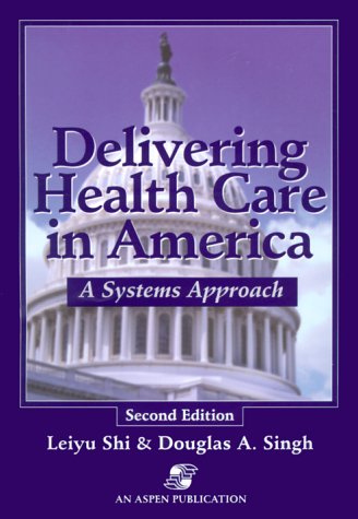  health care in america: a systems approach 