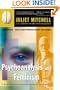 Psychoanalysis and Feminism: A Radical Reassessment of Freudian Psychoanalysis