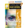 Psychoanalysis and Feminism: A Radical Reassessment of Freudian Psychoanalysis