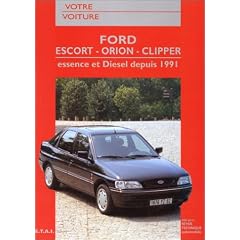 Ford Escort et Orion, essence et diesel depuis 1991
