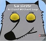 La sieste du Grand Méchant Loup