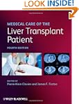 Medical Care of the Liver Transplant...