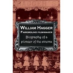 William Haggar: Fairground Film Maker