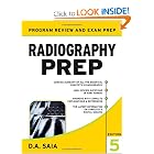 Radiography PREP, Program Review and Examination Preparation, Fifth Edition by D. A. Saia