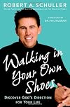 Walking in Your Own Shoes: Discover God's Direction for Your Life