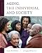 Books : Aging, the Individual, and Society