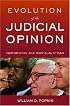Evolution of the Judicial Opinion: Institutional and Individual Styles