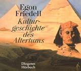 Kulturgeschichte des Altertums - Egon Friedell