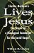 Shailer Mathew's Lives of Jesus: The Search for a Theological Foundation for the Social Gospel