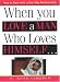 When You Love a Man Who Loves Himself