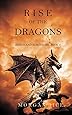 Rise of the Dragons (Kings and Sorcerers--Book 1)