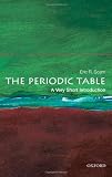 The Periodic Table: A Very Short Introduction (Very Short Introductions)