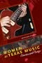 Women in Texas Music: Stories and Songs