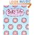 Baby Time: A Fast, Fun Keepsake Album