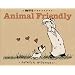 Animal Friendly: A Mutts Treasury