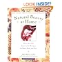 Natural Beauty at Home, : More Than 250 Easy to Use Recipes for Body,Bath, and Hair (Revised Edition)