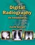 Digital Radiography: An Introduction for Technologists