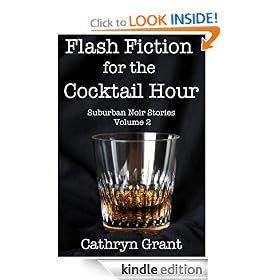 Flash Fiction for the Cocktail Hour - Volume 2