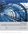 Mastering Autodesk  Architectural Desktop 2004