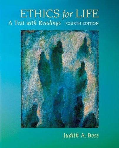 Ethics for Life: A Text with Readings by Judith Boss (2007-11-08)