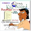 Phillis Wheatley Super Kid Board Max