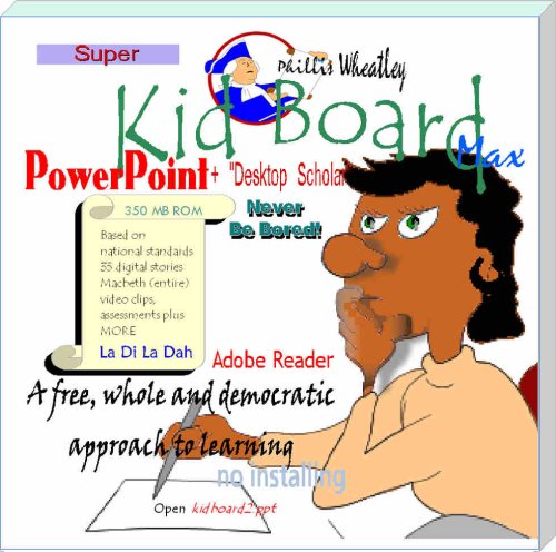 Phillis Wheatley Super Kid Board Max