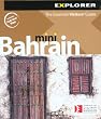 Bahrain Mini Explorer : The Essential Visitor's Guide
