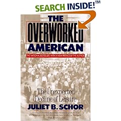 The Overworked American: The Unexpected Decline Of Leisure