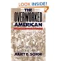 The Overworked America: The Unexpected Decline of Leisure