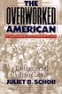 Overworked American: The Unexpected Decline of Leisure