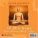 Software : 10 Min Yoga for Everyday Life ( QT Sun Salutation )